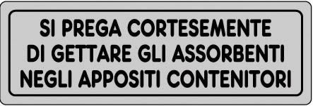 Adesivo CM 15X5 SI Prega di Gettare gli Assorbenti nel Conte