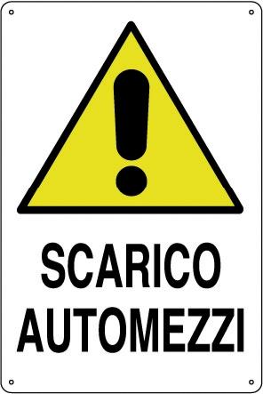 Cartello Alluminio CM 30X20 Scarico Automezzi